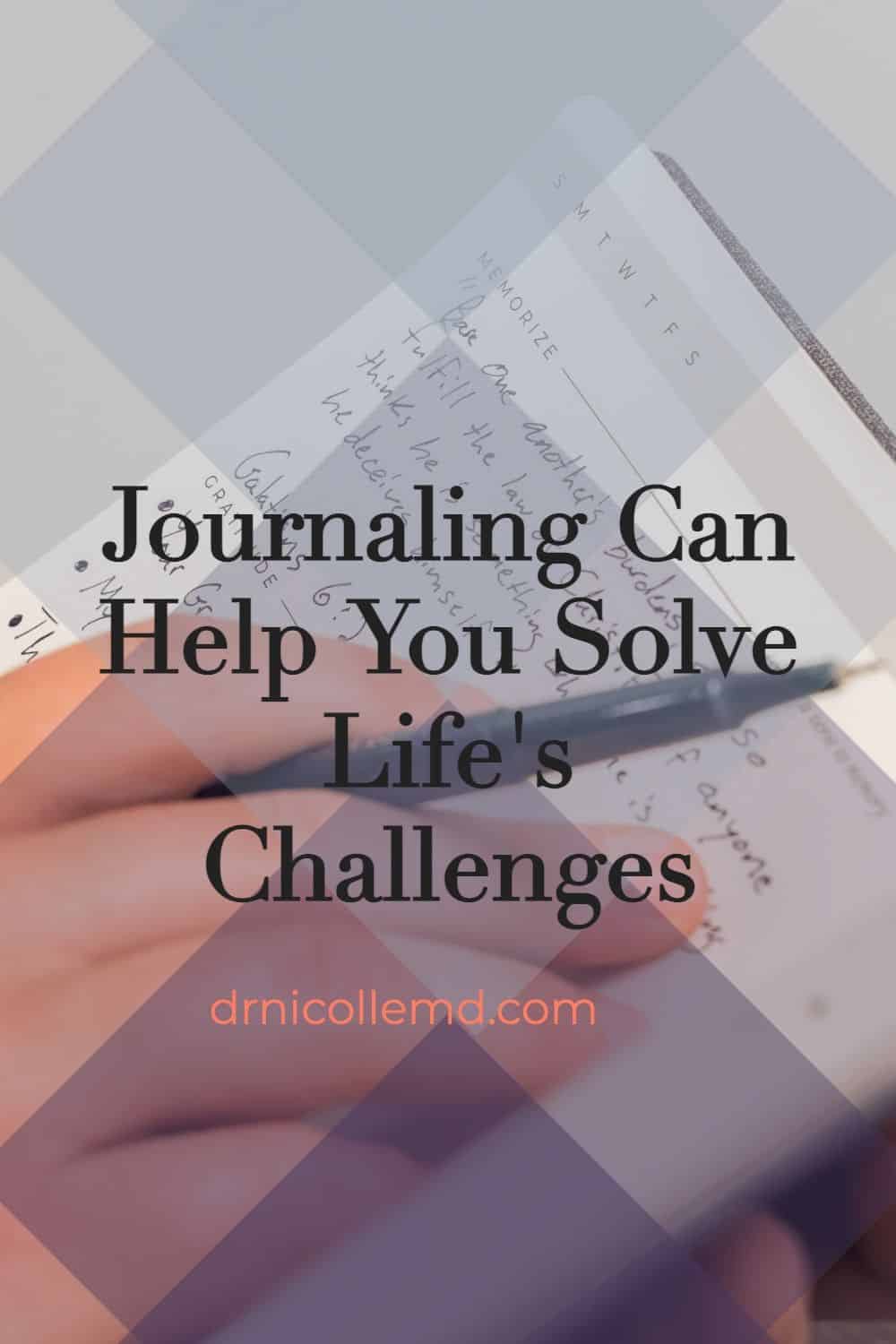 Solve Life’s Challenges With Your Journal