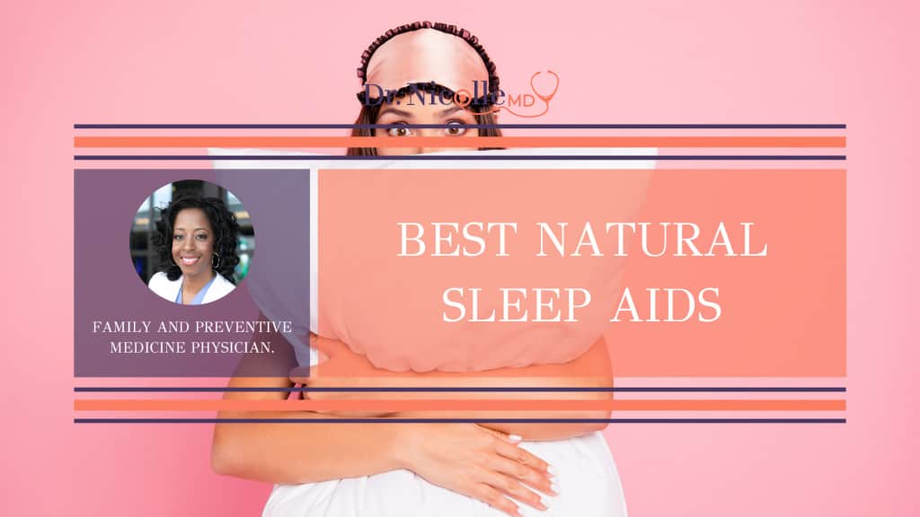 , Best Natural Sleep Aids, Dr. Nicolle