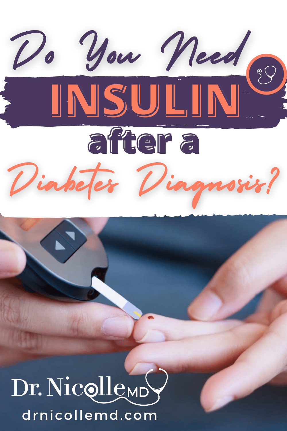 Do You Need Insulin After a Diabetes Diagnosis?