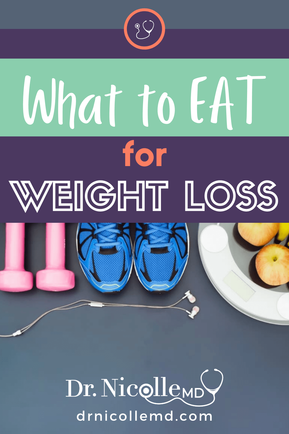 What to Eat for Weight Loss