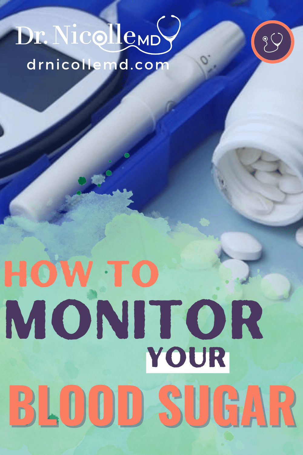 How to Monitor Your Blood Sugar
