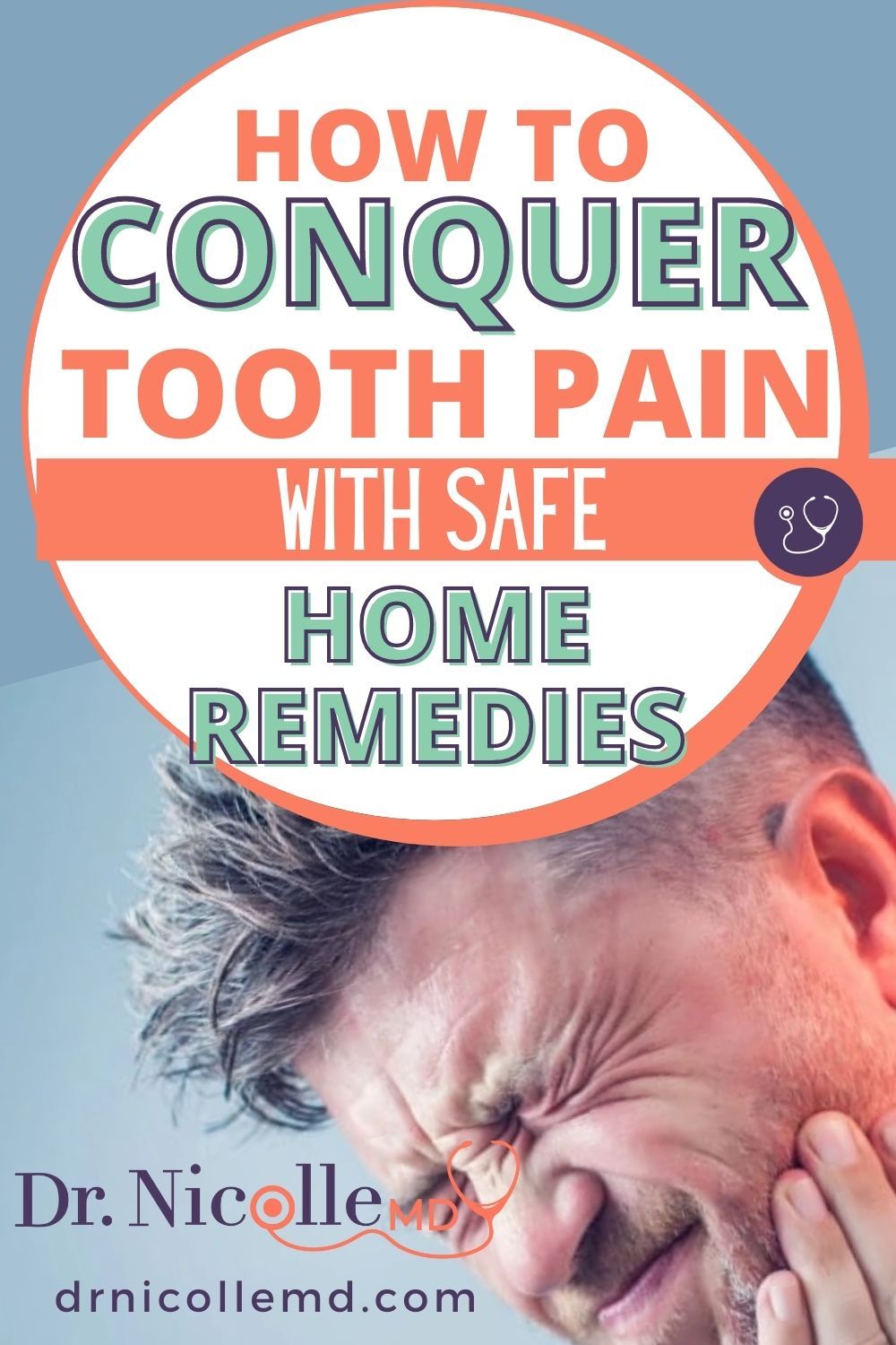 How To Conquer Tooth Pain With Safe Home Remedies