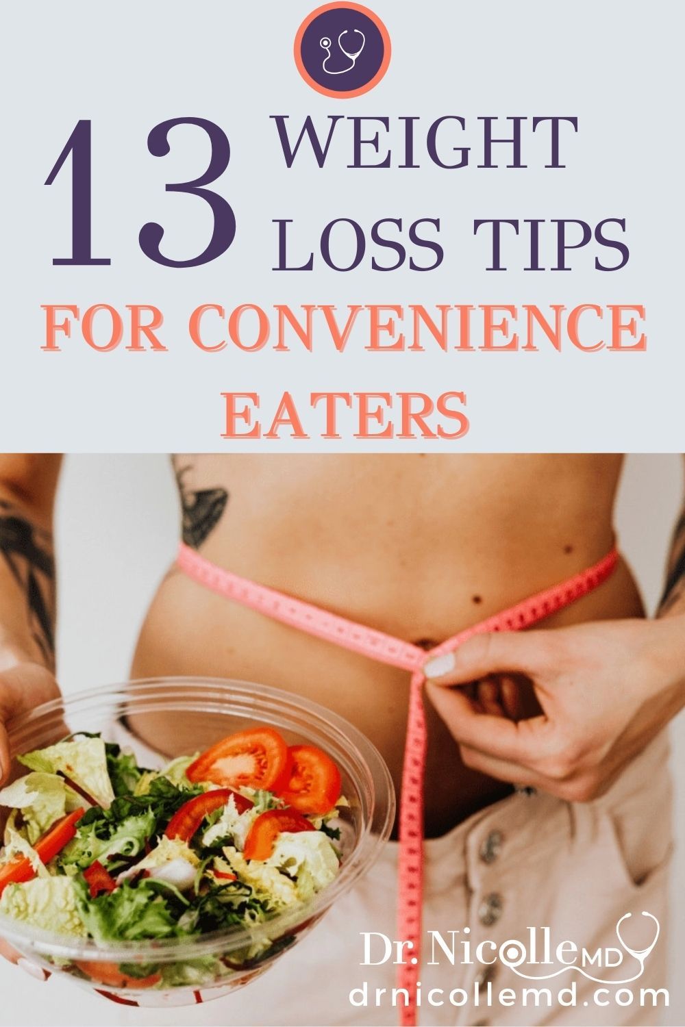 13 Weight Loss Tips For Convenience Eaters