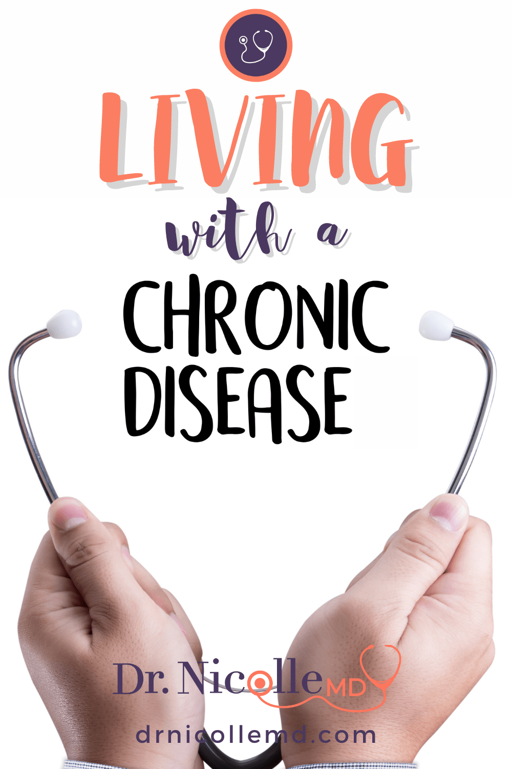 , Living with a Chronic Disease, Dr. Nicolle