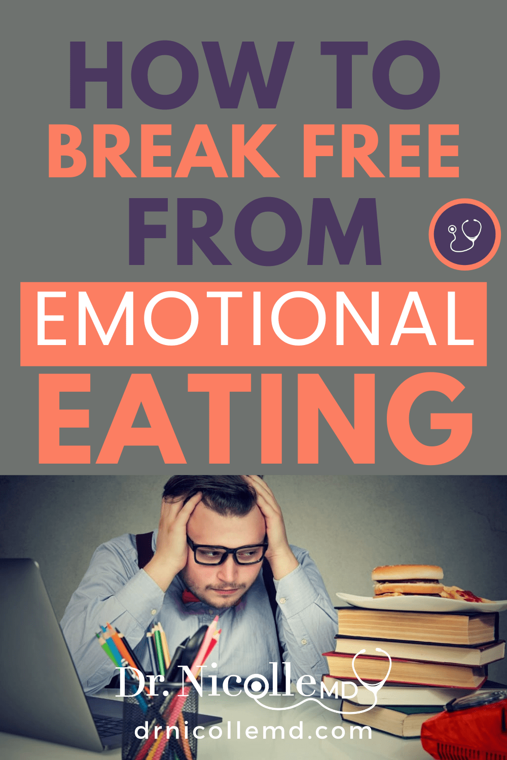 How To Break Free From Emotional Eating