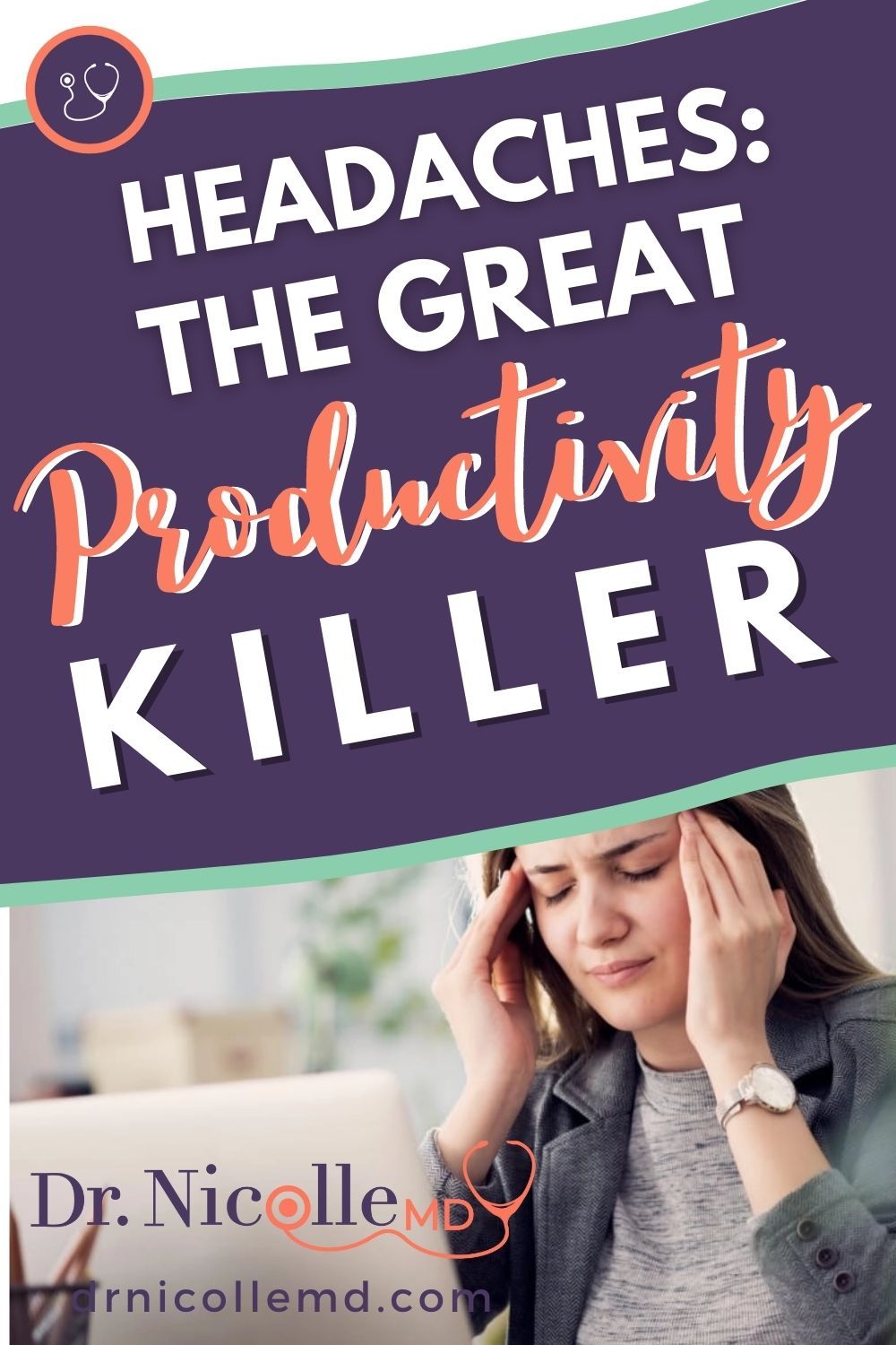 Headaches: The Great Productivity Killer