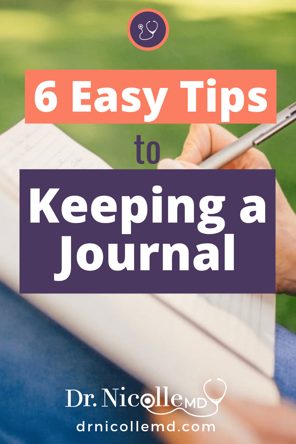 6 Easy Tips to Keeping a Journal