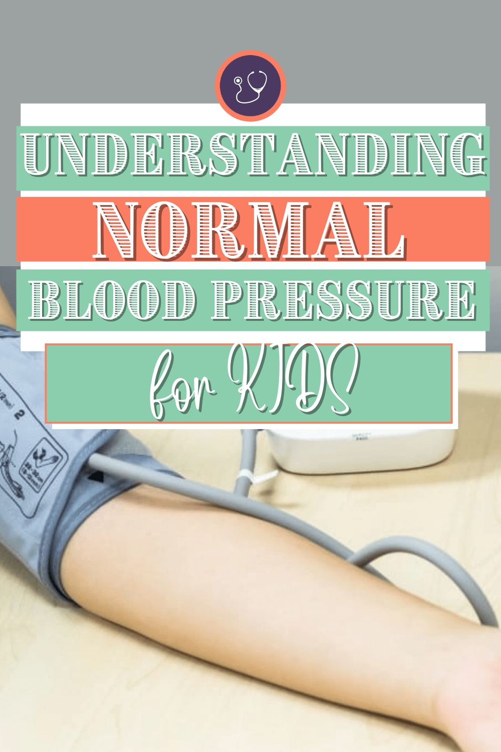 Understanding Normal Blood Pressure For Kids