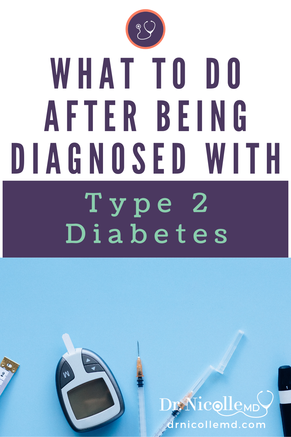 What to do After Being Diagnosed With Type 2 Diabetes