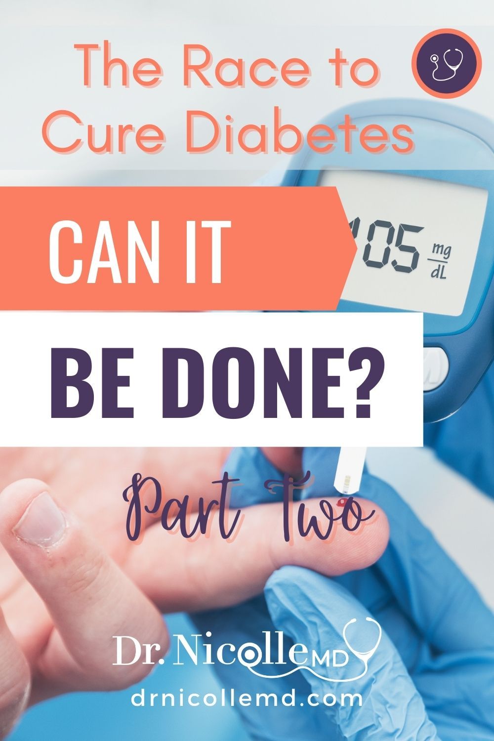 The Race To Cure Diabetes - Can It Be Done? Part Two