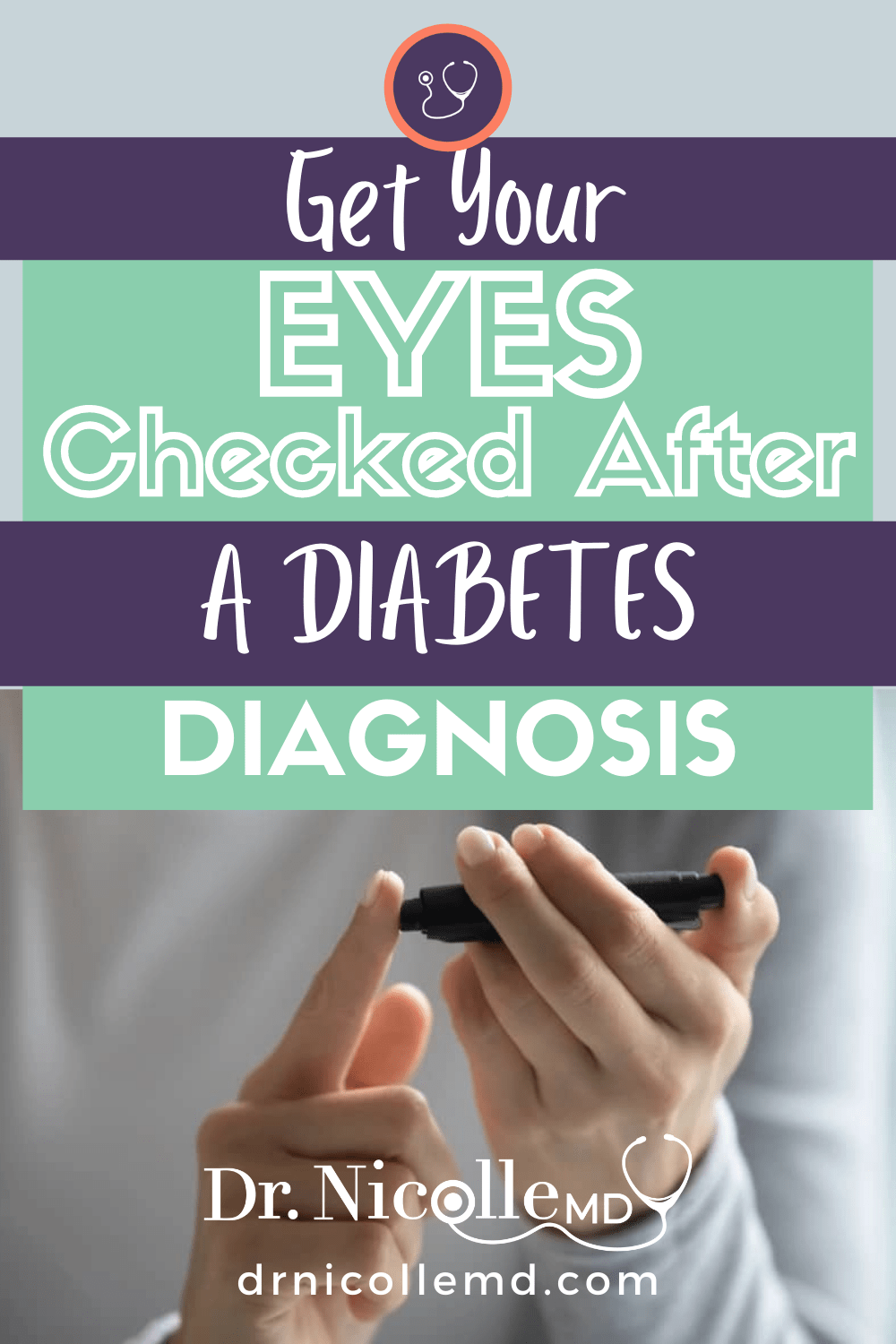 Get Your Eyes Checked After a Diabetes Diagnosis