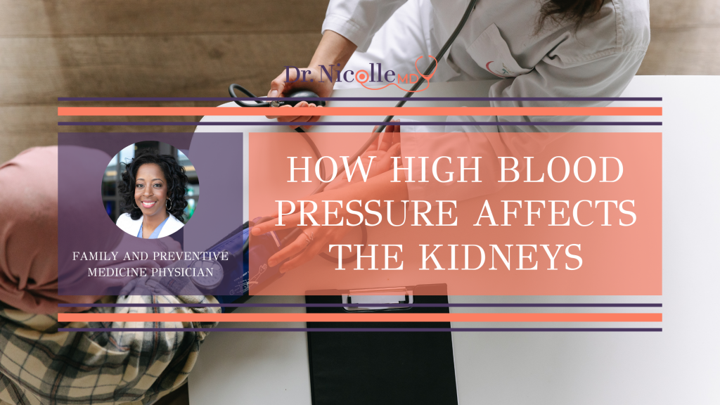 , How High Blood Pressure Affects The Kidneys, Dr. Nicolle