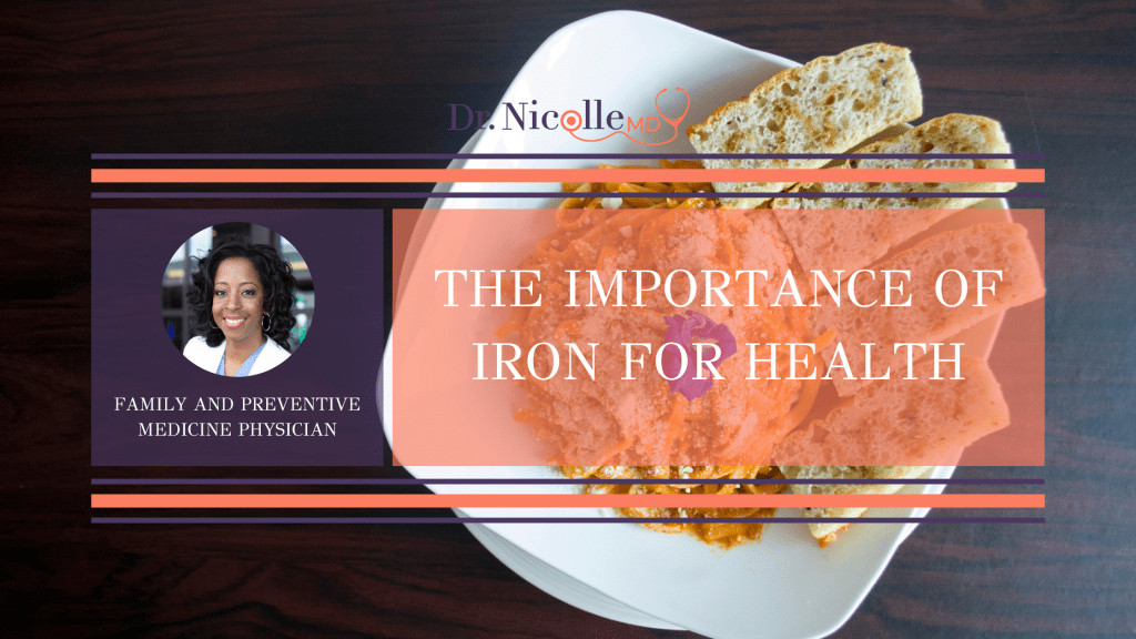 , The Importance Of Iron For Health, Dr. Nicolle