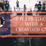 1112 Ways to Cope With a Crowded Gym