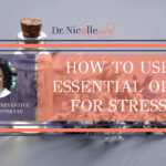 11How to Use Essential Oils for Stress