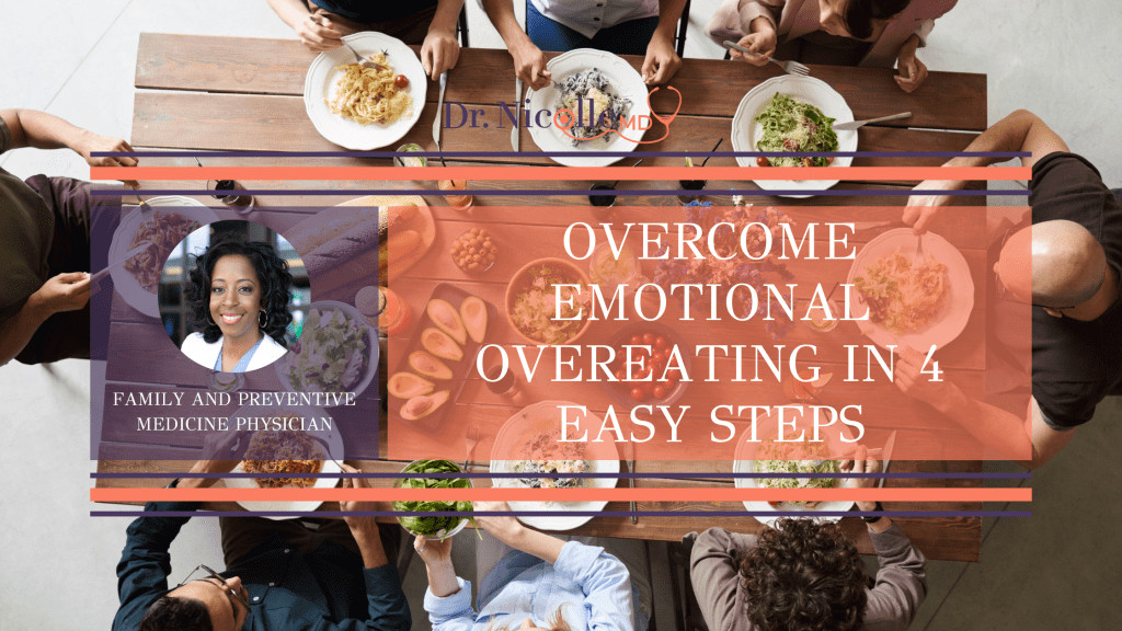Overcome Emotional Overeating in 4 Easy Steps