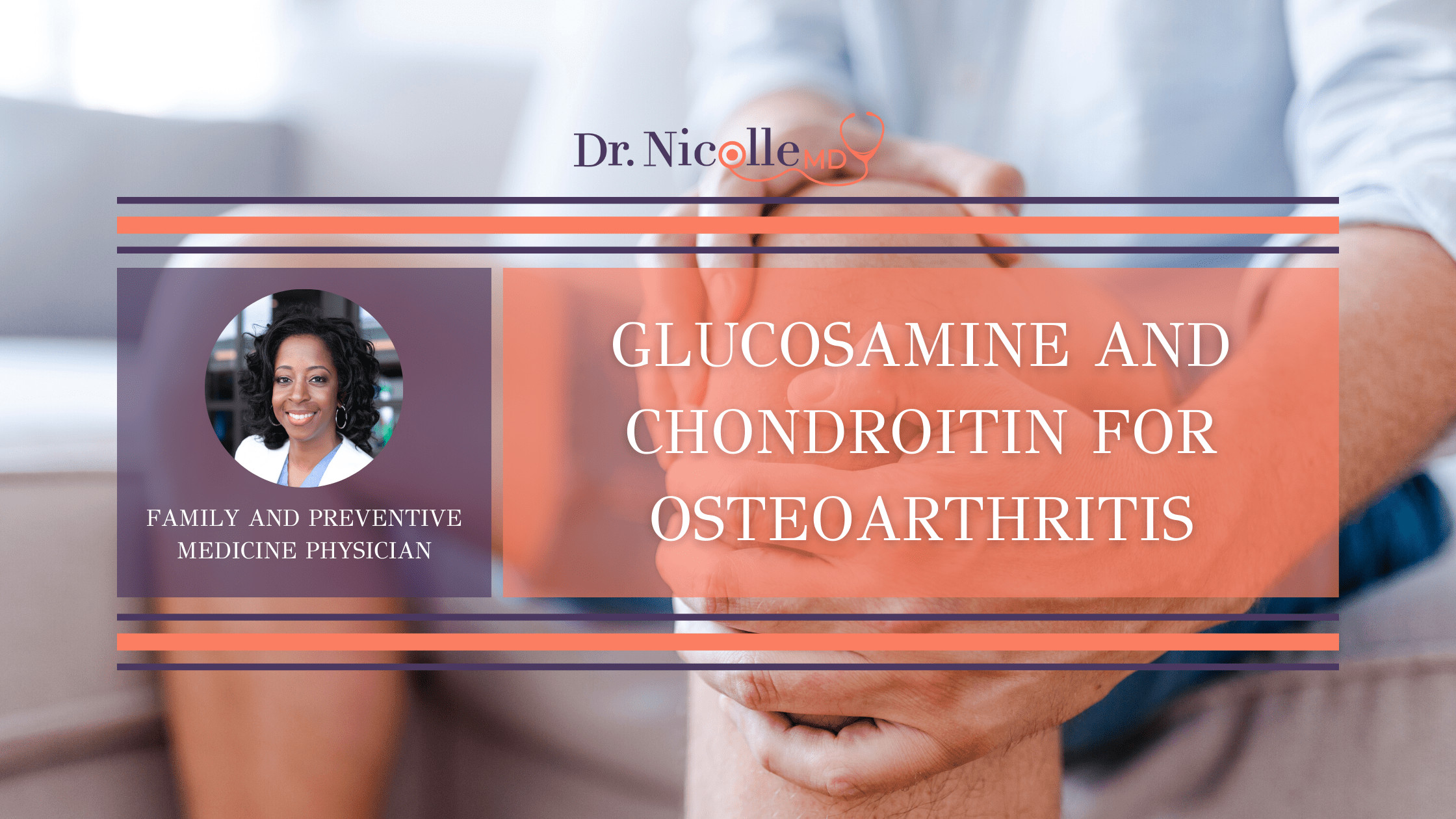 11Glucosamine and Chondroitin for Osteoarthritis