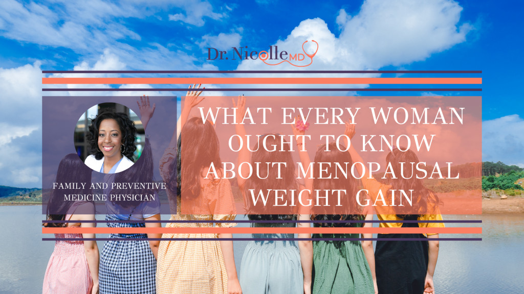 What-Every-Woman-Ought-to-Know-About-Menopausal-Weight-Gain