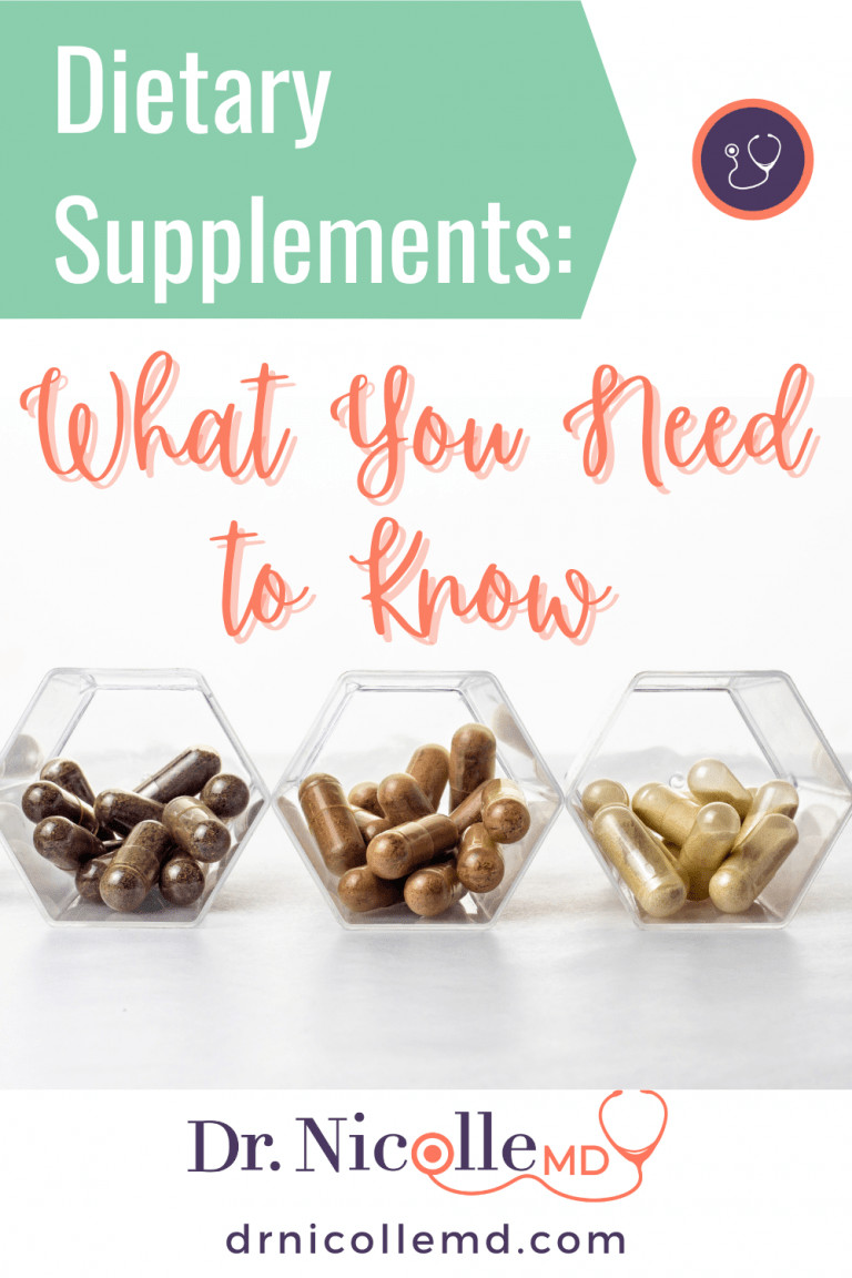 Dietary Supplements: What You Need to Know