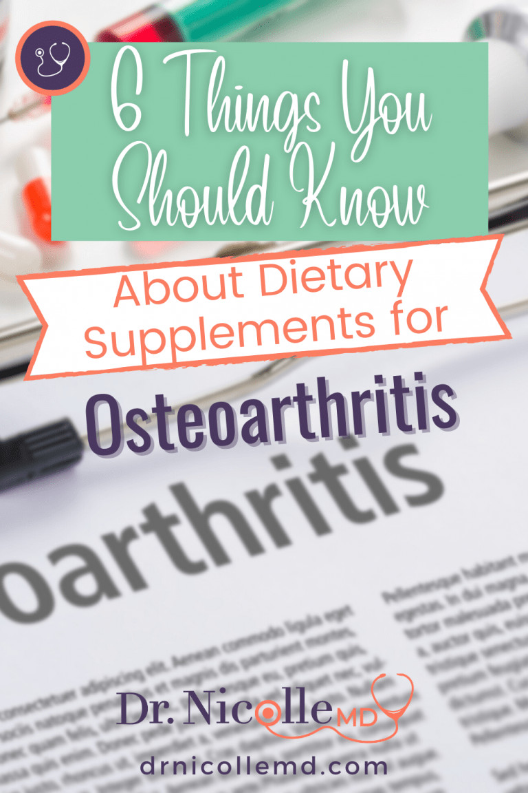 6 things you should know about dietary supplements for osteoarthritis