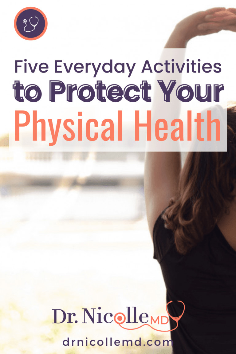 five everyday activities to protect your physical health