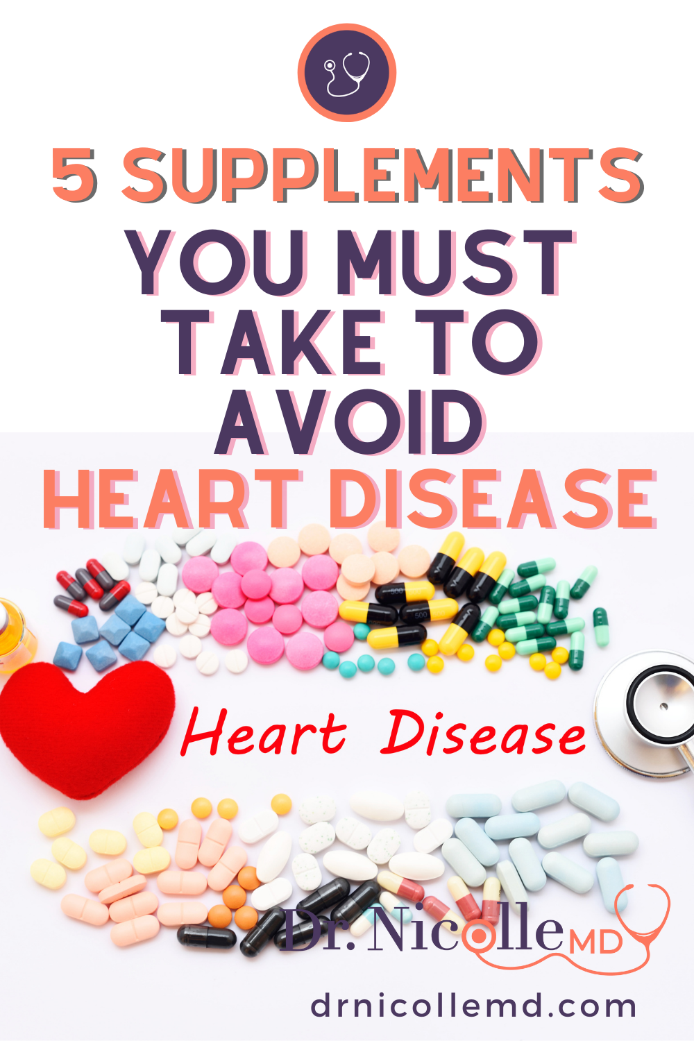 5 Supplements You MUST Take to Avoid Heart Disease