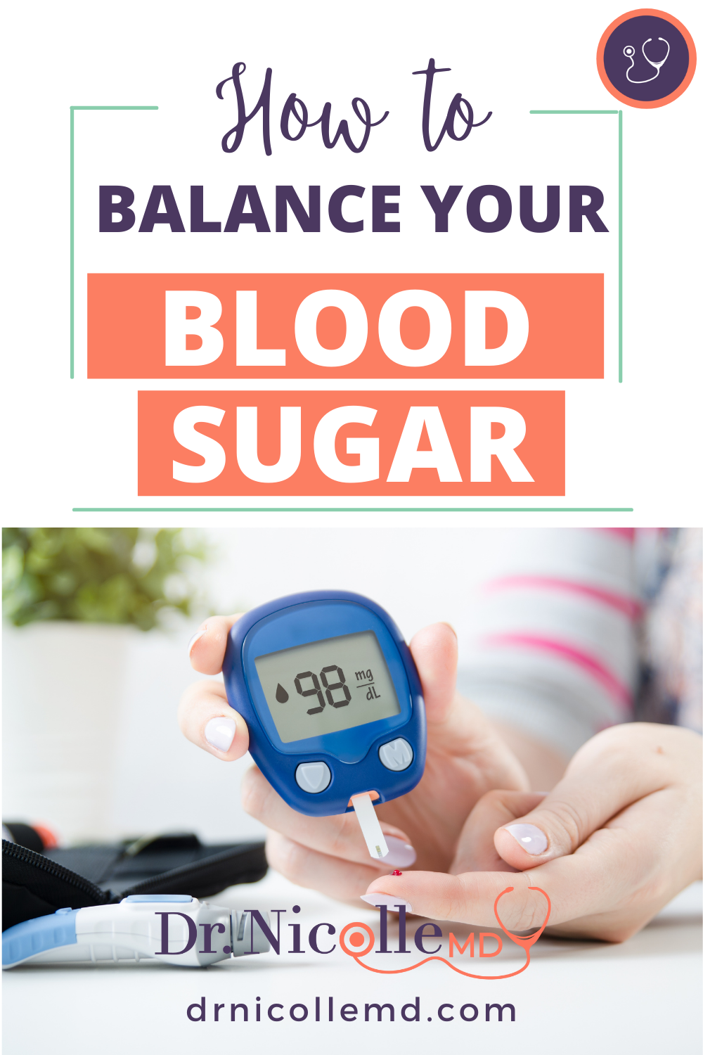 How to Balance Your Blood Sugar