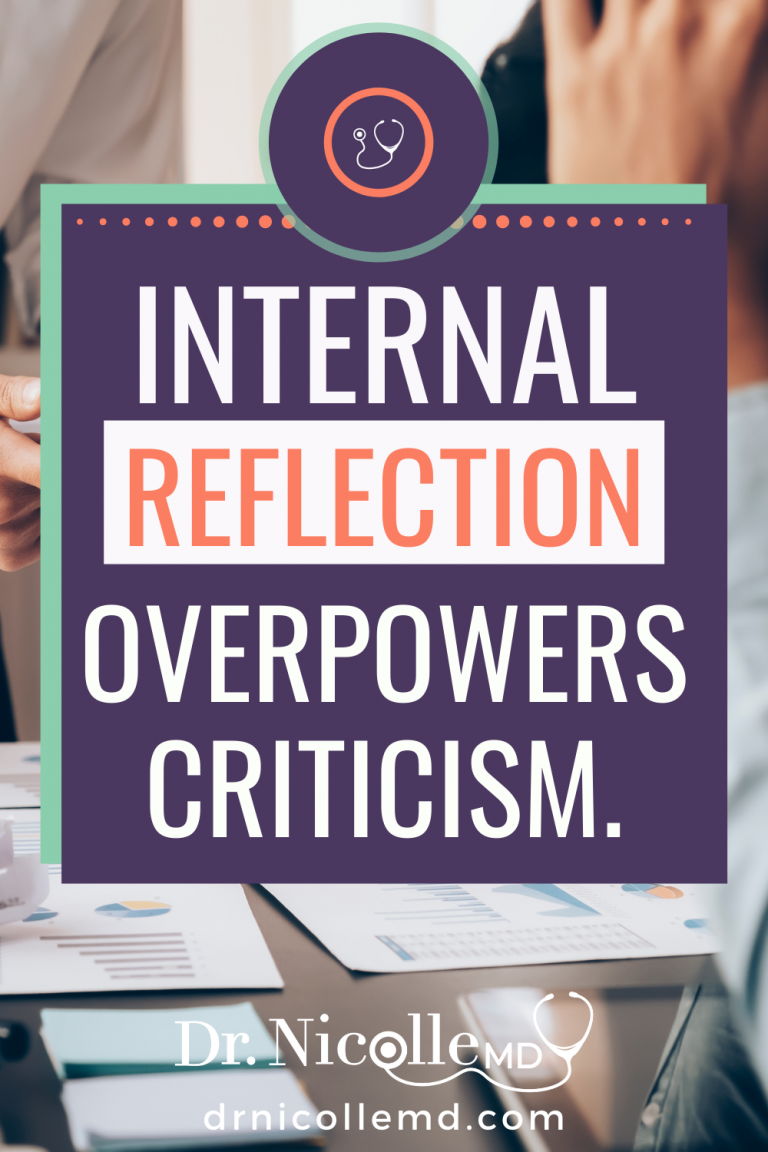 internal reflection overpowers criticism