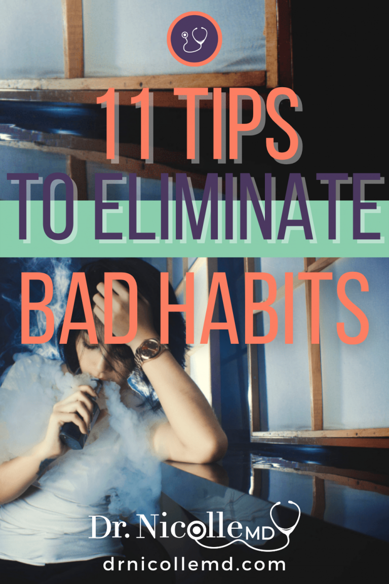 11 Tips to Eliminate Bad Habits